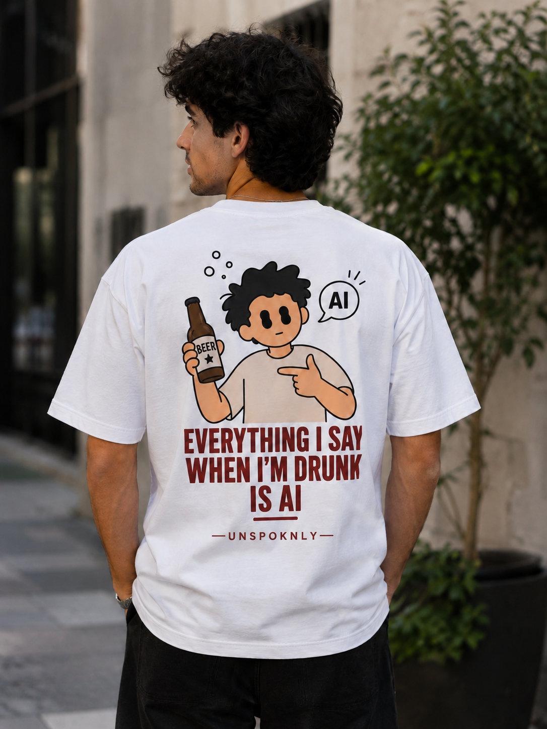 EVERYTHING I SAY WHEN I'M DRUNK IS AI