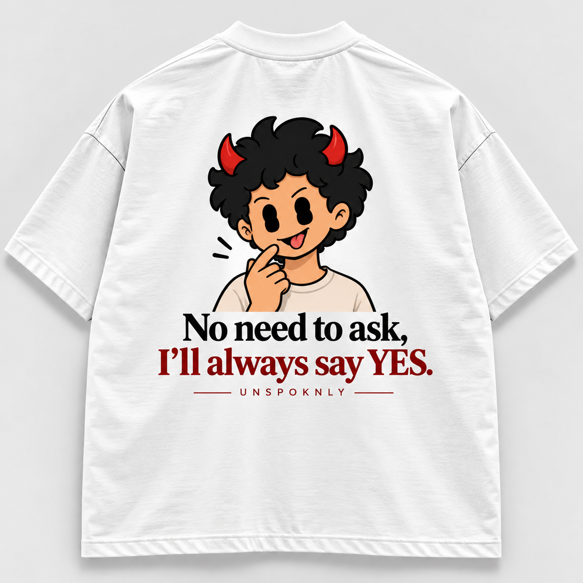 No need to ask. I'll always say YES.